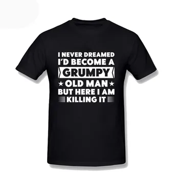 Мужская Черная футболка I'd Become A Grumpy Old Man, Футболка Grumpy Harajuku Street, Футболки, Одежда Больших размеров из 100% хлопка