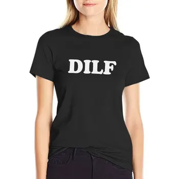 Футболка DILF Hot Dad I'd Like To, эстетическая одежда, милая одежда из аниме, платье-футболка для женщин, большие размеры