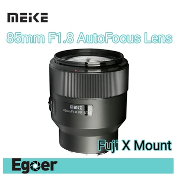 Объектив Meike 85mm F1.8 с Автофокусом, Средний Телеобъектив STM для Беззеркальных камер Fuji X-Mount X-T5 X30 X-A2 X-T20 X-E2s X-Pro2 X-M1